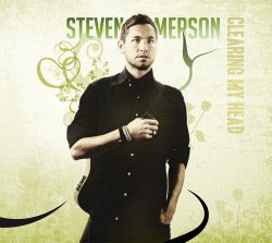 Steven Merson - Clearing My Head